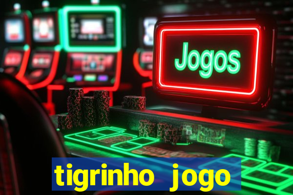 tigrinho jogo deposito minimo 1 real